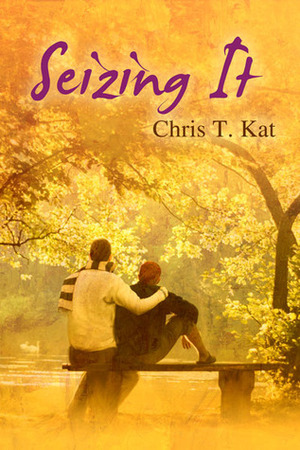 Seizing It by Chris T. Kat