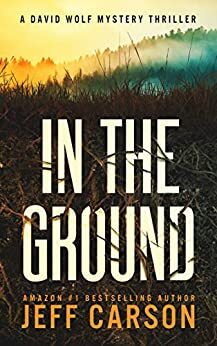 In the Ground by Jeff Carson