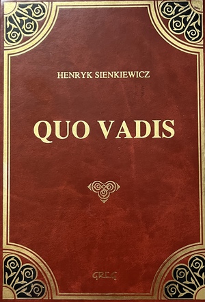 Quo Vadis by Henryk Sienkiewicz