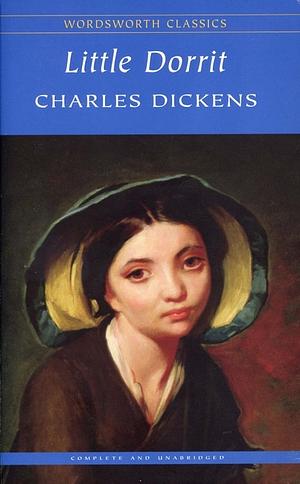 Little Dorrit by Charles Dickens