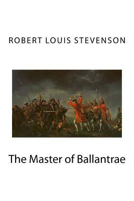 The Master of Ballantrae by Robert Louis Stevenson