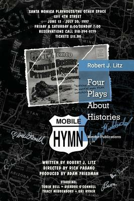 Four Plays about Histories by Robert J. Litz