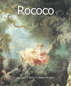 Rococo by Victoria Charles, Klaus H. Carl