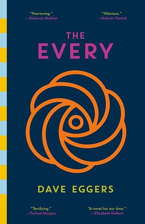 The Every by Dave Eggers