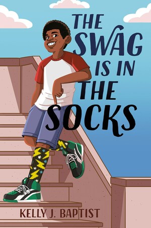 The Swag Is in the Socks by Kelly J. Baptist