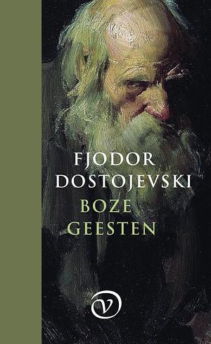 Boze geesten by Fyodor Dostoevsky