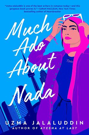 Much Ado About Nada by Uzma Jalaluddin