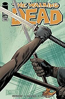 The Walking Dead #110 by Robert Kirkman