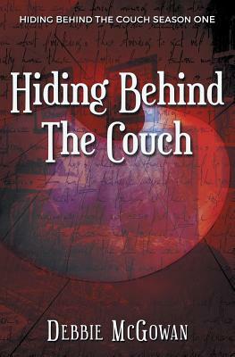 Hiding Behind The Couch by Debbie McGowan