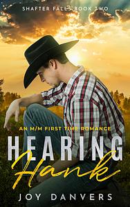 Hearing Hank by Joy Danvers