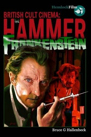 The Hammer Frankenstein by Bruce G. Hallenbeck