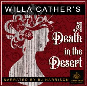 A Death in the Desert by Willa Cather