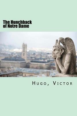 The Hunchback of Notre Dame by Victor Hugo