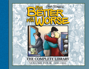 For Better or for Worse: The Complete Library, Vol. 4 by Lynn Johnston