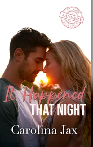 It Happened That Night by Carolina Jax
