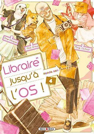 Libraire jusqu'à l'os T04 by Honda