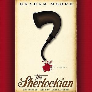 The Sherlockian by Graham Moore