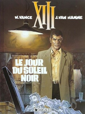 Le jour du soleil noir by William Vance, Jean Van Hamme