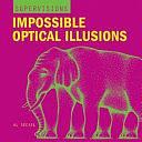 Impossible Optical Illusions by Al Seckel