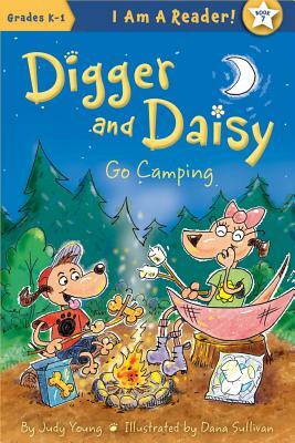 Digger and Daisy Go Camping by Judy Young