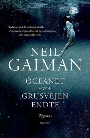 Oceanet hvor grusvejen endte by Neil Gaiman