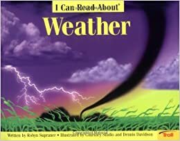 I Can Read About Weather by Robyn Supraner