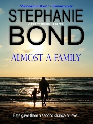 Almost A Family by Stephanie Bond, Stephanie Bancroft
