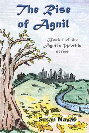 The Rise of Agnil by Susan Navas, Charlotte Moore