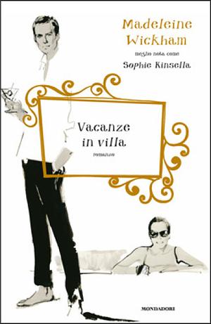 Vacanze in villa by Madeleine Wickham