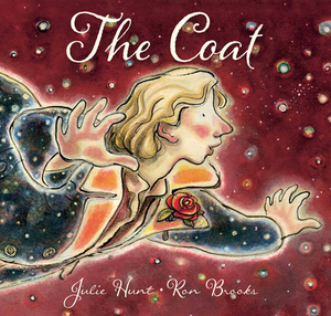 The Coat by Julie Hunt, Ron Brooks