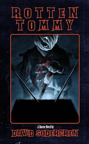 Rotten Tommy: A Horror Novel by David Sodergren