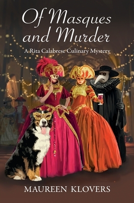 Of Masques and Murder by Maureen Klovers