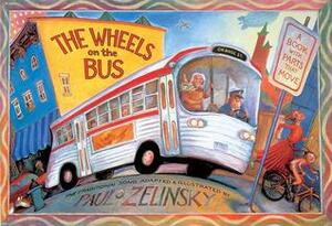 The Wheels on the Bus by Paul O. Zelinsky