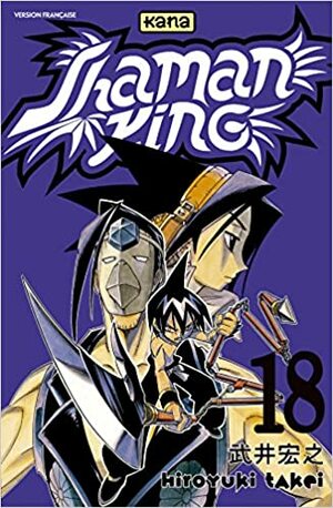 Shaman King, tome 18 by Hiroyuki Takei