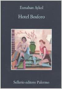 Hotel Bosforo by Esmahan Aykol