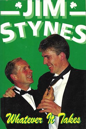 Whatever it takes by Jim Stynes