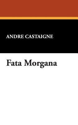 Fata Morgana by Andre Castaigne