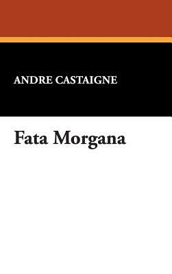 Fata Morgana by Andre Castaigne