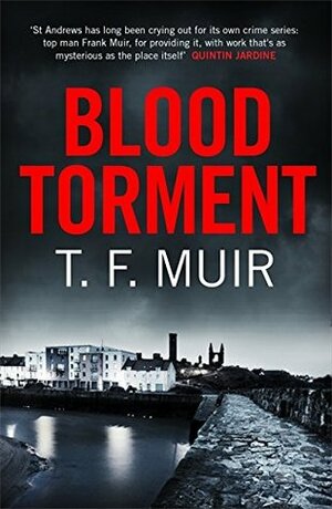 Blood Torment by T.F. Muir