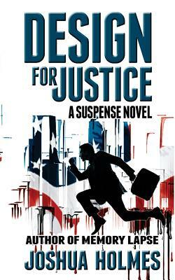 Design For Justice by Joshua Holmes