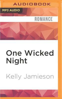 One Wicked Night by Kelly Jamieson