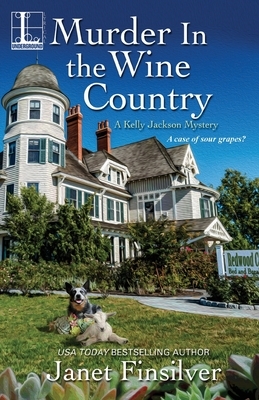 Murder in the Wine Country by Janet Finsilver