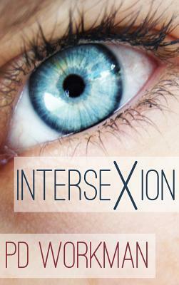 Intersexion by P. D. Workman