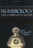 Numerology, the Complete Guide by Matthew Oliver Goodwin