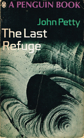 The Last Refuge by John Petty