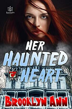 Her Haunted Heart by Brooklyn Ann