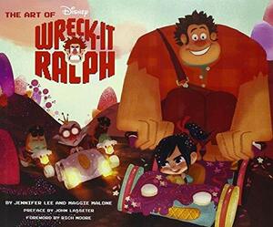 The Art of Wreck-It Ralph by Maggie Malone, Jennifer Lee