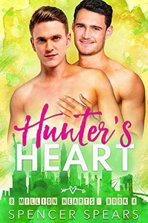 Hunter's Heart by Spencer Spears