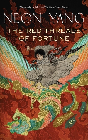 The Red Threads of Fortune by Neon Yang