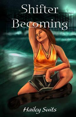 Shifter Becoming by Hailey Suits